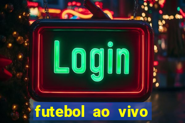 futebol ao vivo mundo fut